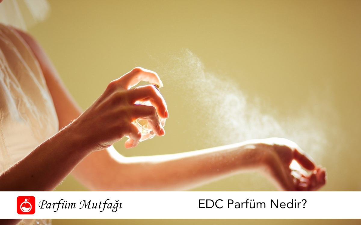 EDC Parfüm Nedir?